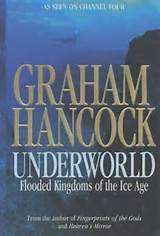 Underworld.  Graham Hancock