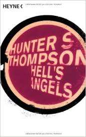 Hell's angels.  Hunter S. Thompson
