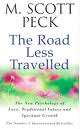 The road less travelled.  M.Scott Peck.