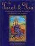 The Tarot & You.  Lindell Barker Revell