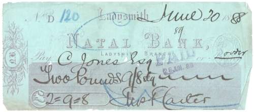 Used Natal Bank cheque drawn by Justice Carter ! to Advocate Jones in Ladysmith 1888