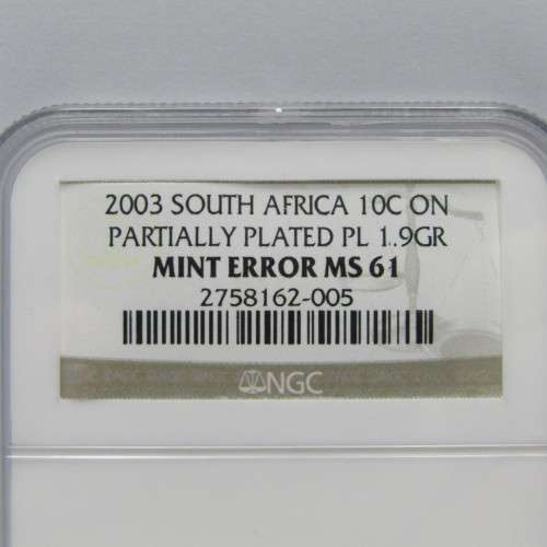 2003 South Africa Mint Error South Africa 10 cent Partially plated graded mint error MS61 by NGC