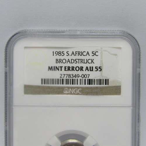 1985 South Africa Broadstruck 5c mint error AU 55 graded by NGC