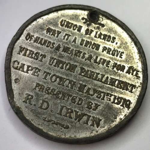 Unification of the Colonies 31 MAY 1910 - SA Union medallion - presented by R.D Irwin