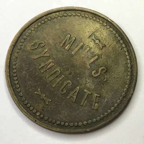 Mills Syndicate Brass type 1 token