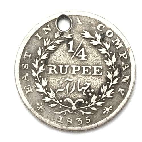 1835 East India Company silver Quarter Rupee - holed