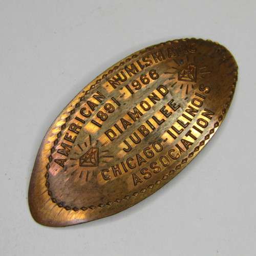 Elongated Penny American Numismatic 1891-1966 Diamond Jubilee Chicago