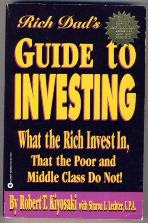 Rich Dad's guide to investing - Robert T Kiyosaki