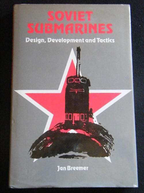 Soviet Submarines - Jan Breemer