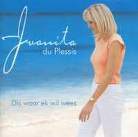 Juanita du Plessis - Dis waar ek wil wees