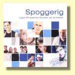 Spoggerig - Ligte Afrikaanse musiek op sy beste