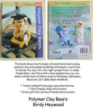 Book Twenty to Make POLYMER CLAY BEARS