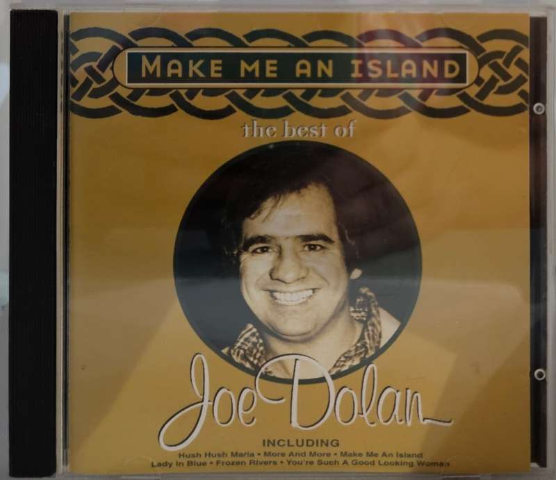 Make me an Island the best of Joe Dolan   1903