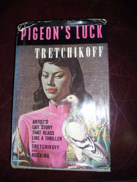 TRETCHIKOFF: PIGEONS LUCK