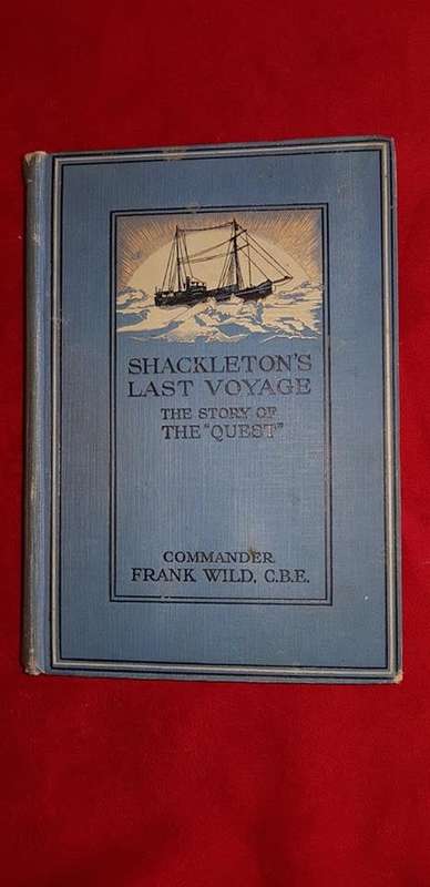 RARE BOOK: SCHAKELTON'S LAST VOYAGE: 1923 EDITION BY CASSEL & COMP.LTD
