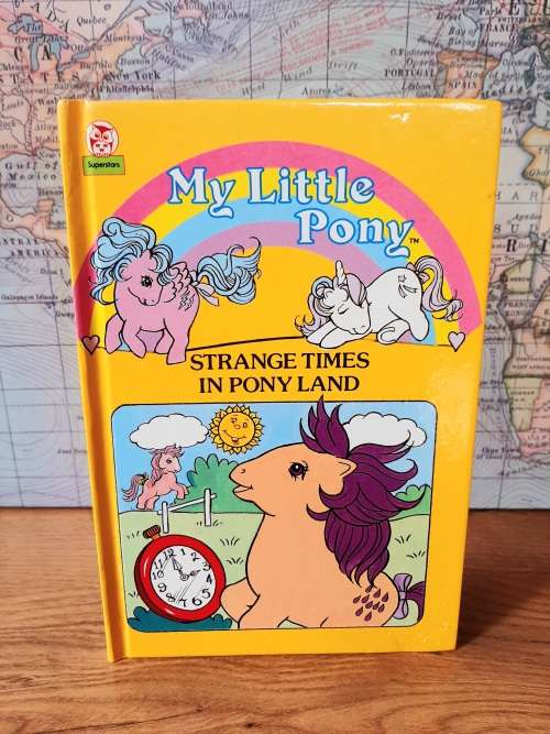 My Little Pony G1 - Strange Times in Pony Land book