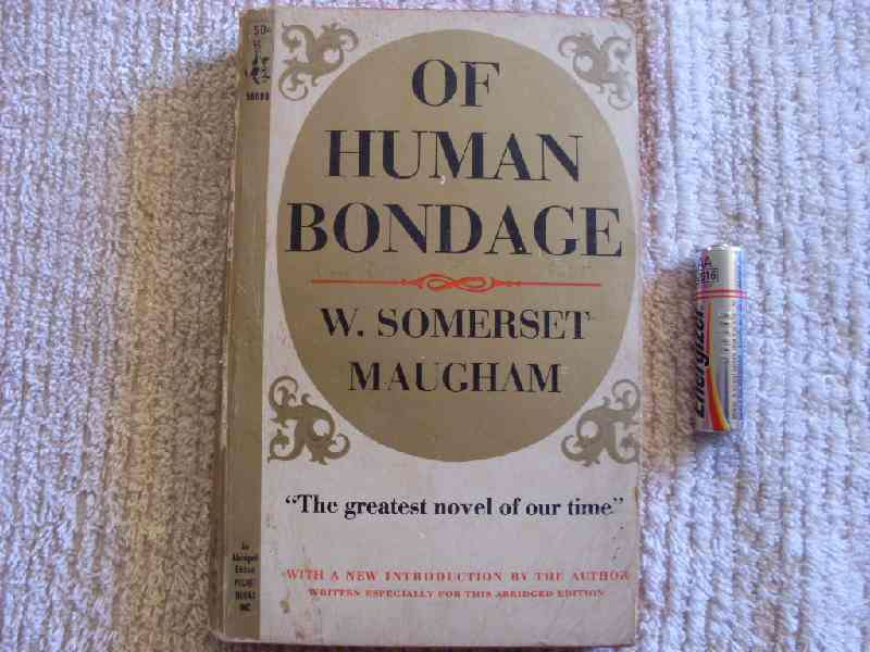 Of man and bondage - W. Somerset Maugham