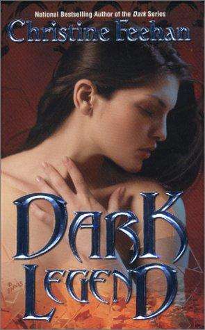 Dark Legend - Christine Feehan - Dark Series Novel - Supernatural Romance E-Book