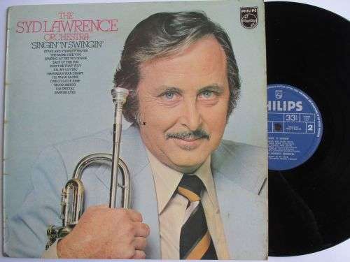 THE SYD LAWRENCE ORCHESTRA - SINGIN' 'N SWINGIN'  - UK / VG+ / EX