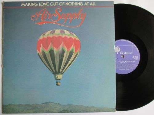 AIR SUPPLY - MAKING LOVE OUT OF NOTHING AT ALL - RSA - VG+ / VG+