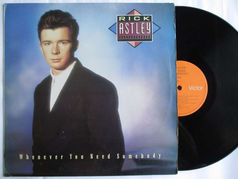 RICK ASTLEY - WHENEVER YOU NEED SOMEBODY - RSA VG / VG