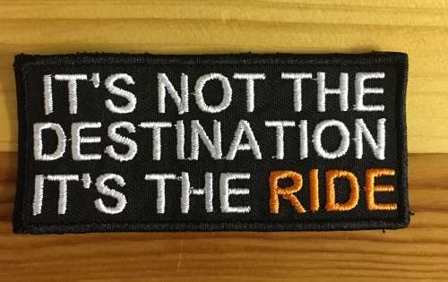BDG47 Biker slogan about "THE RIDE" badge patch