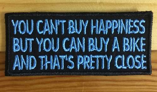 BDG51 Can`t buy happiness slogan badge patch