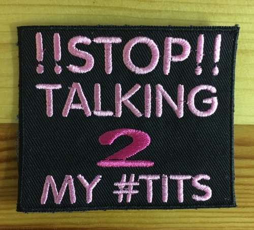 BDG700 Stop talking badge patch