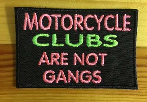 BDG703 Motorcycle clubs not gangs badge patch in pink