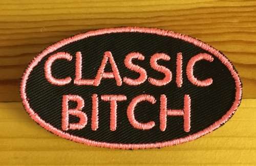 BDG173 Classic bitch badge patch