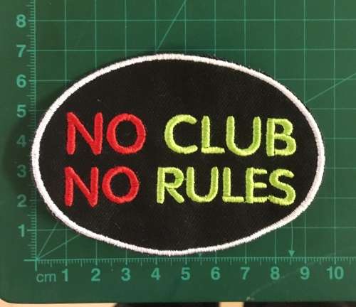 BDG611 No club no rules badge patch