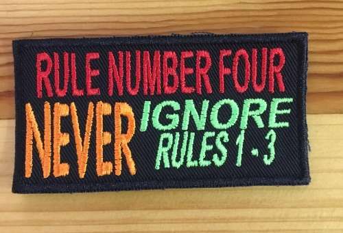 BDG756 Rule no 4 badge patch