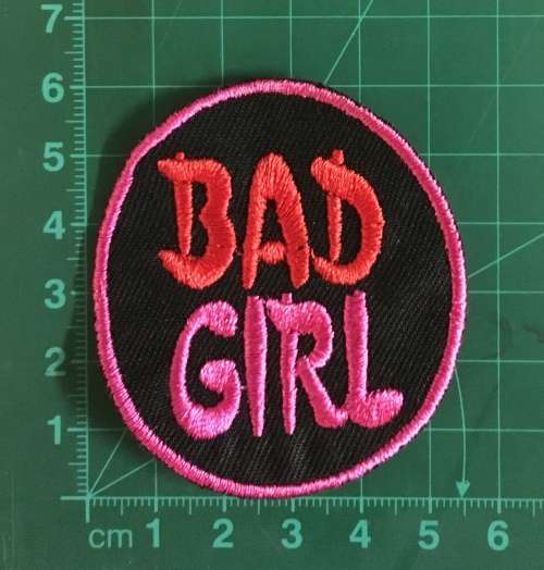 BDG767 Bad girl round badge patch