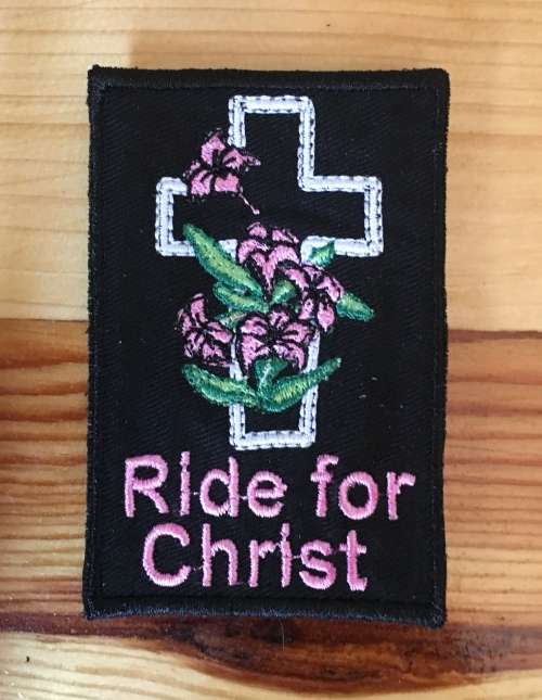 BDG325 Biker slogan `Ride for Christ` 1  badge patch