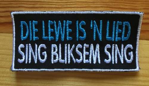 BDG218 Afrikaans 24 Lewe is `n lied badge patch