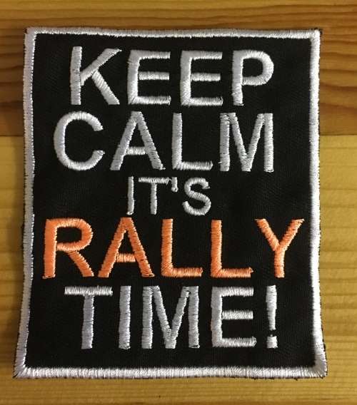 BDG763 Keep calm rally time badge patch