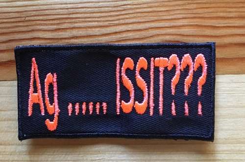 BDG199 Afrikaans 4 Ag Issit? badge patch