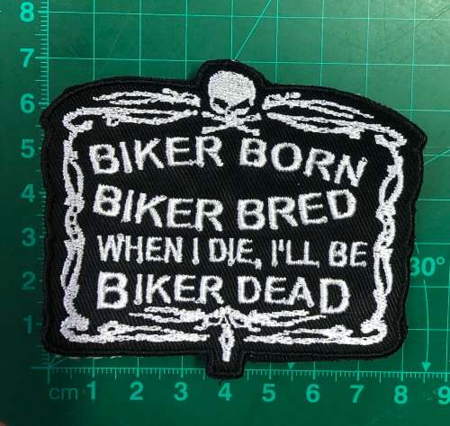 BDG1204 Biker patch Biker born biker bred