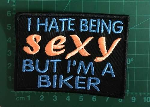BDG1190 I hate being sexy....  badge patch