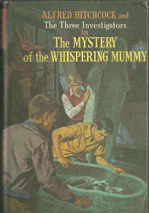 THE MYSTERY OF THE WHISPERING MUMMY- ALFRED HITCHCOCK AND THE THREE INVESTIGATORS