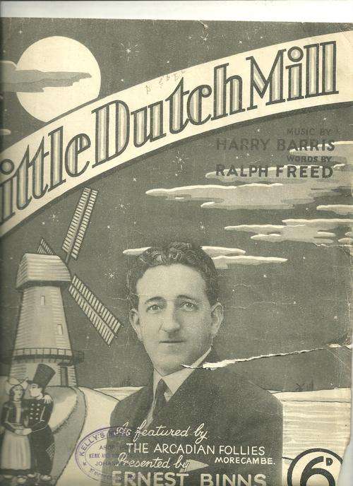 LITTLE DUTCH MILL- MUSIC BY HARRY BARRIS AND WORDS BY RALPH FREED