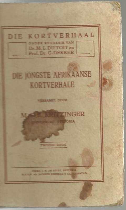 DIE JONGSTE AFRIKAANSE KORTVERHALE- M S B KRITZINGER