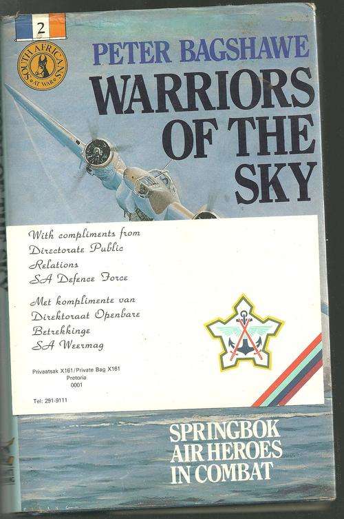 WARRIORS OF THE SKY- PETER BAGSHAW (SPRINGBOK AIR HEROES IN COMBAT)