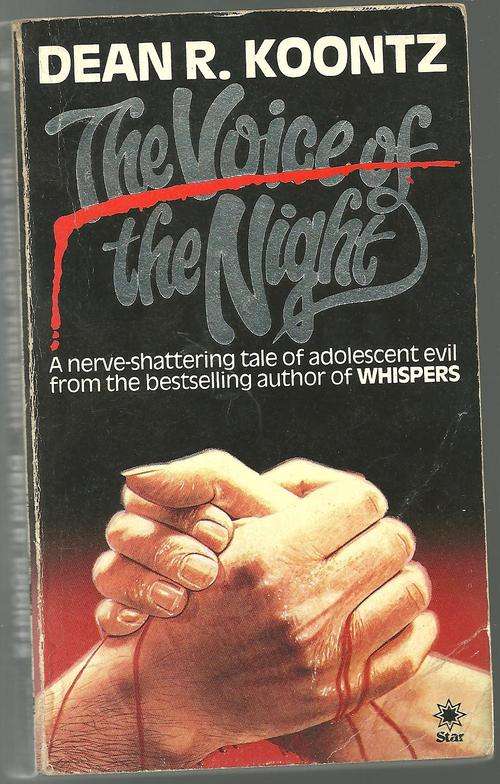 THE VOICE OF THE NIGHT- DEAN R KOONTZ