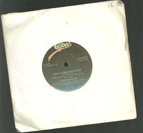 LOVER COME BACK TO ME- DEAD OR ALIVE ( SEVEN SINGLE)