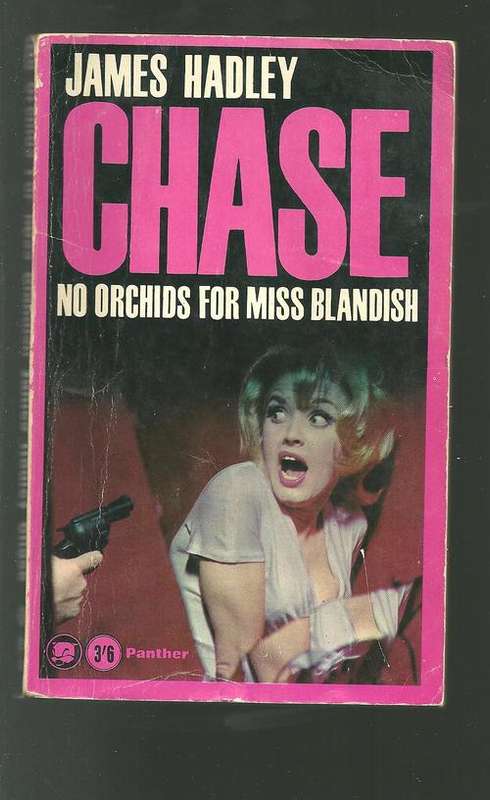 NO ORCHIDS FOR MISS BLANDISH- JAME HADLEY CHASE