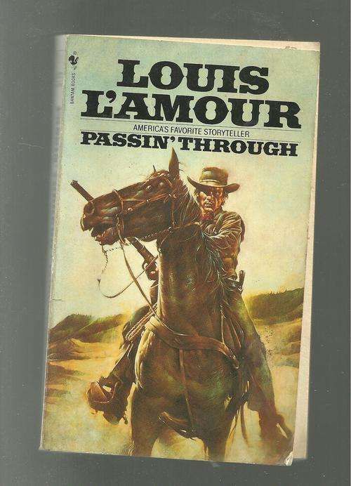 PASSIN ' THROUGH- LOUIS L'AMOUR