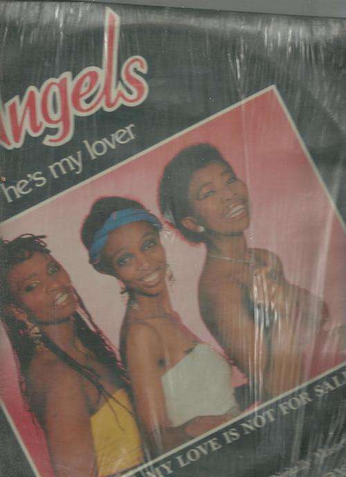 THE ANGELS- HE'S MY LOVER  AND MY LOVE IS NOT FOR SALE 12 INCH ( LP VINYL)