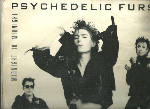 PSYCHEDELIC FURS- MIDNIGHT TO MIDNIGHT ( LP VINYL)