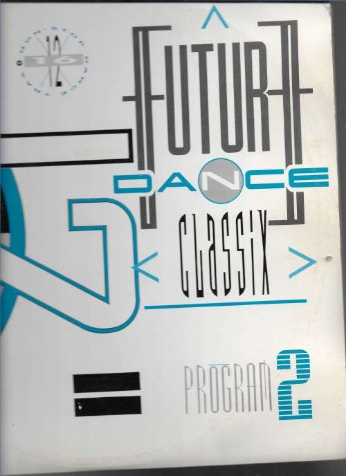 FUTURE DANCE CLASSIX- PROGRAM 2 (2 LP SET)